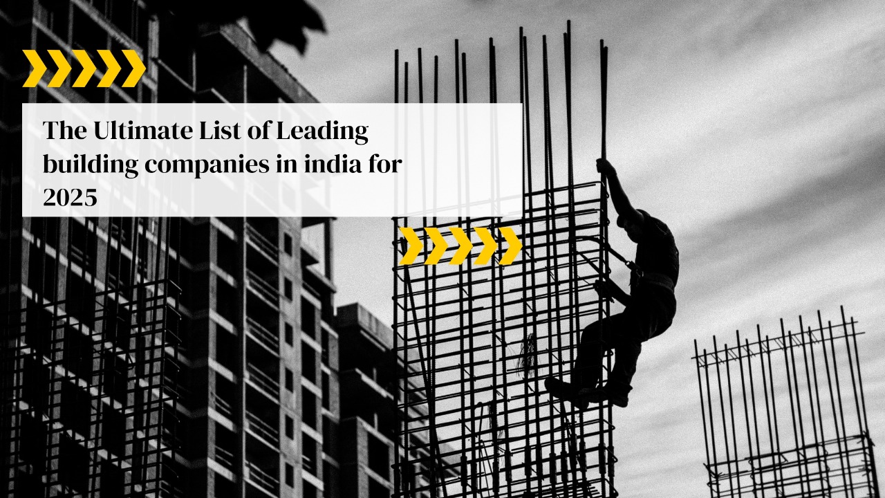 Leading Building Companies in India