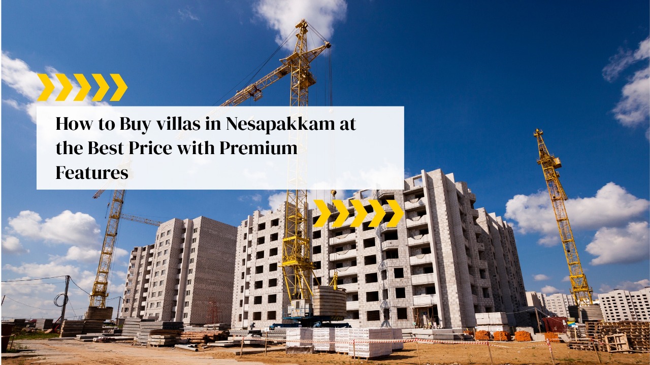 Villas in Nesapakkam