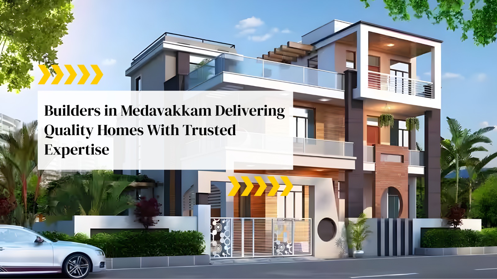 Builders in Medavakkam